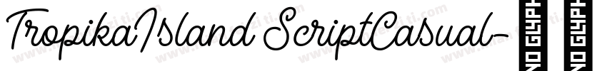 TropikaIsland ScriptCasual字体转换